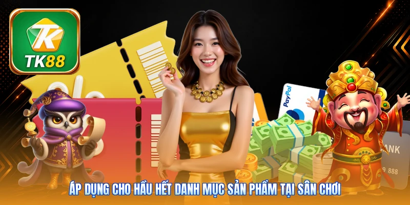 Ưu Đãi Thành Viên Mới TK88 | Gói Quà Khủng Tặng 100% Vốn Áp dụng cho hầu hết danh mục sản phẩm tại sân chơi
