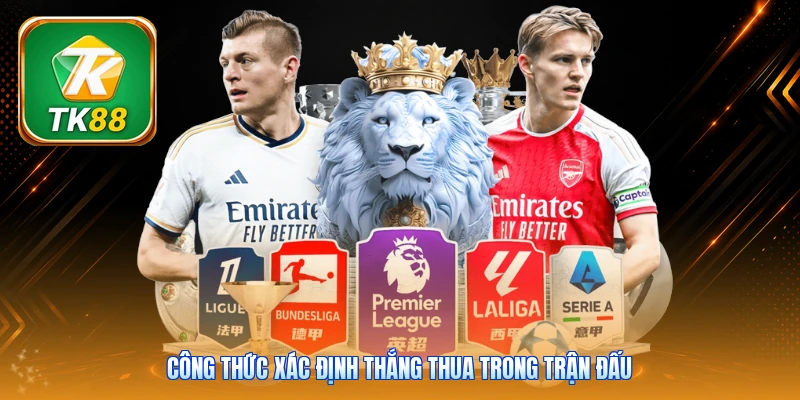 Công thức xác định thắng thua trong trận đấu