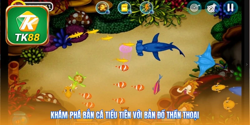 Bắn cá tiểu tiên Tk88 | Nàng Tiên Biển - Thưởng 888x Khám phá bắn cá tiểu tiên với bản đồ thần thoại