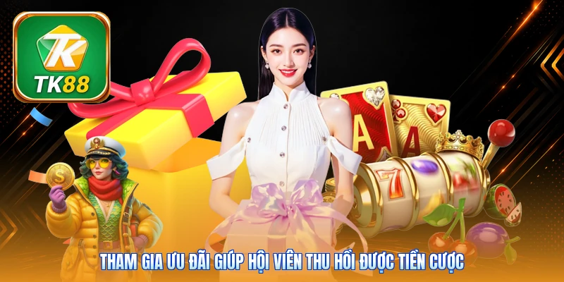 Khuyến Mãi Hoàn Trả TK88 | Tỷ Lệ Cực Cao Lên Tới 2.5% Ngày Tham gia ưu đãi giúp hội viên thu hồi được tiền cược