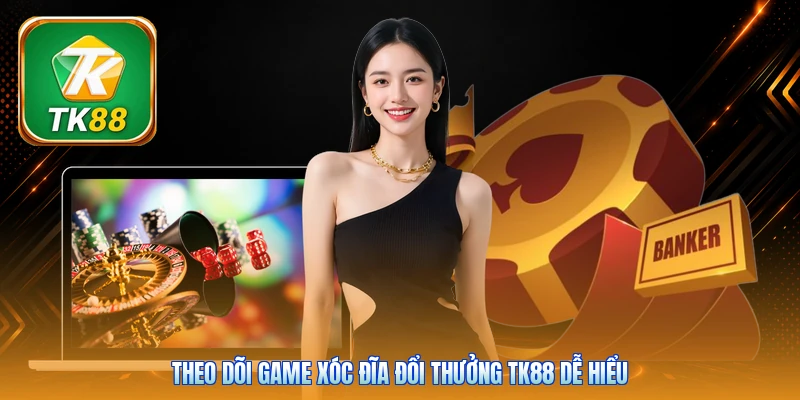 Game Xóc Đĩa Đổi Thưởng Tk88 | 4 Cửa - Mở Ván 30 Giây Theo dõi game xóc đĩa đổi thưởng Tk88 dễ hiểu